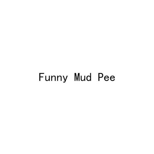 funny mud pee-funny mud pee翻译成中文